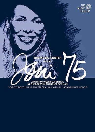 Joni 75: A Birthday Celebration Poster