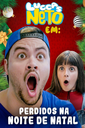 Luccas Neto em Perdidos na Noite de Natal Poster