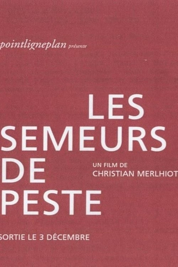 Les semeurs de peste Poster