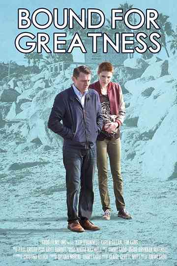 Bound for Greatness