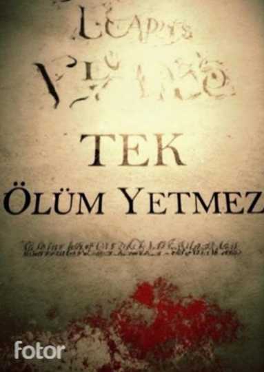 Tek Ölüm Yetmez Poster