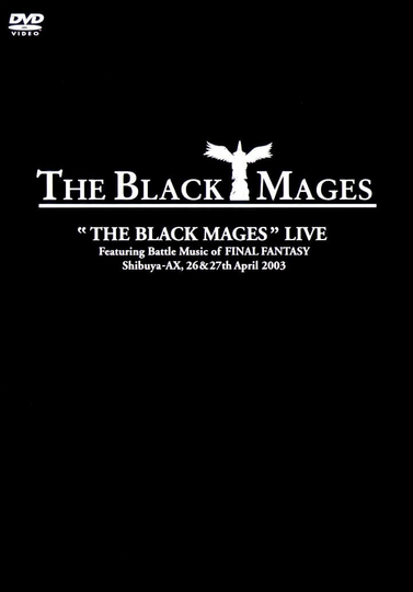 The Black Mages Live