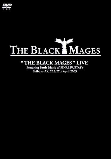 The Black Mages Live Poster