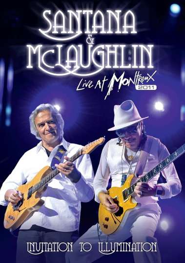 Santana  McLaughlin Invitation to Illumination  Live at Montreux Poster