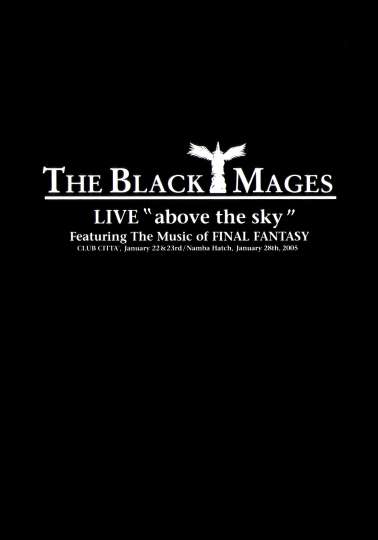 THE BLACK MAGES LIVE Above the Sky Poster
