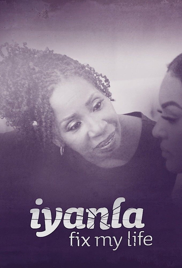 Iyanla: Fix My Life Poster