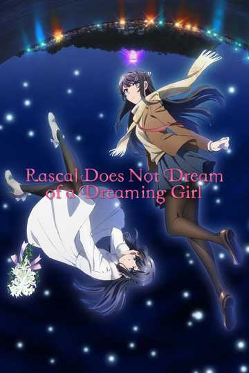 Rascal Does Not Dream of a Dreaming Girl Poster