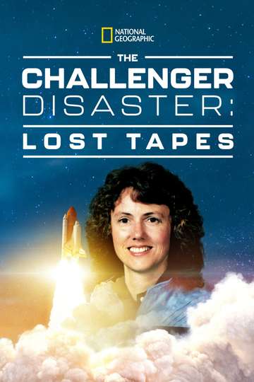 The Challenger Disaster Lost Tapes Poster