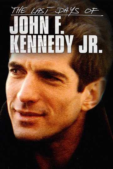 The Last Days of JFK Jr