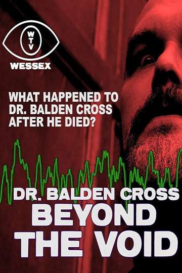 Dr Balden Cross Beyond The Void Poster