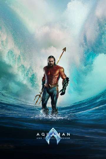 Aquaman and the Lost Kingdom Poster