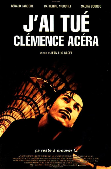 J'ai tué Clémence Acéra Poster