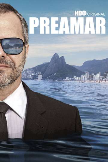 Preamar (2012) - TV Show | Moviefone