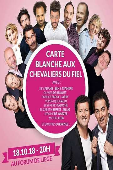 Festival International du Rire de Liège 2018  Carte Blanche Aux Chevaliers Du Fiel Poster