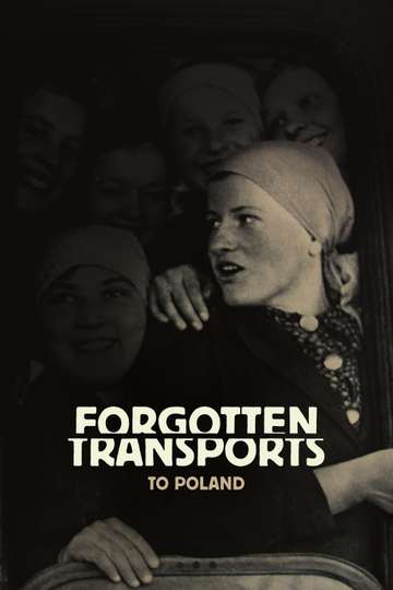 Forgotten Transports to Poland