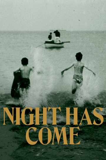 Night Has Come Poster