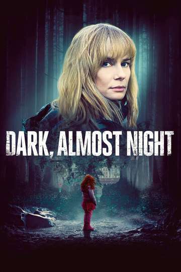 Dark, Almost Night Poster
