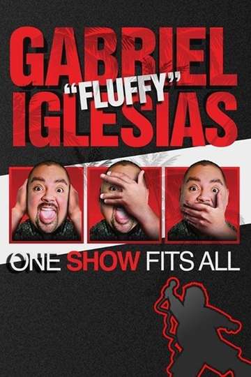 Gabriel Iglesias: One Show Fits All