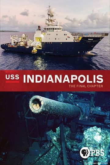 USS Indianapolis The Final Chapter