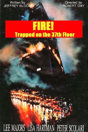 Fire Trapped on the 37th Floor Poster