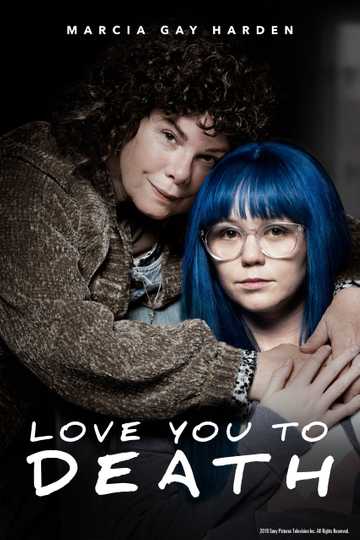Love You To Death Poster