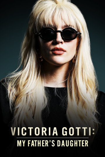 Victoria Gotti My Fathers Daughter Poster