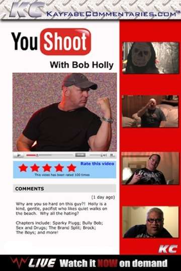YouShoot Bob Holly