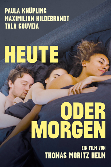 Heute oder morgen