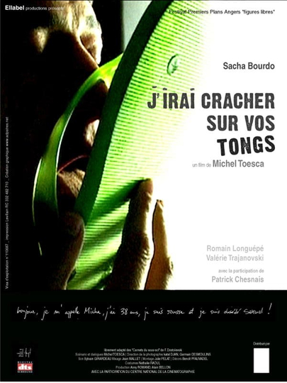 J'irai cracher sur vos tongs