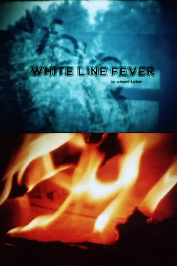 White Line Fever Poster