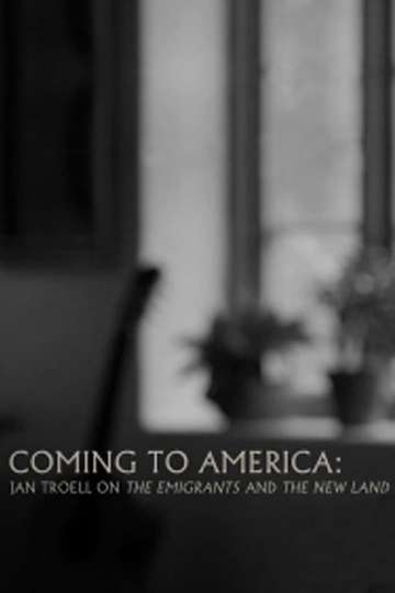 Coming to America Jan Troell on The Emigrants and The New Land