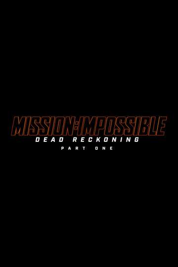 Mission: Impossible Dead Reckoning Part One Poster