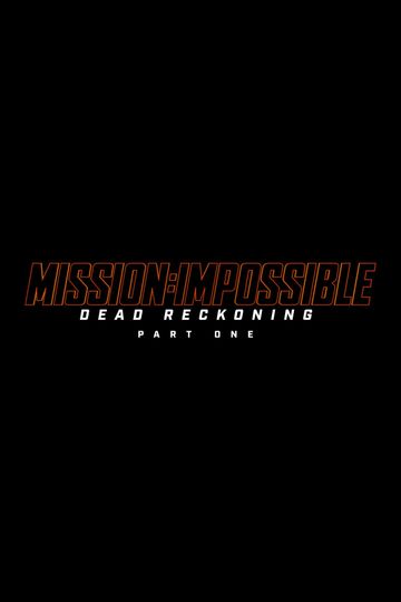 Mission: Impossible Dead Reckoning Part One