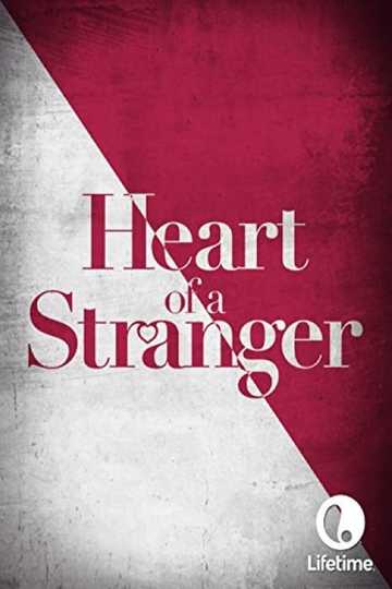 Heart of a Stranger Poster