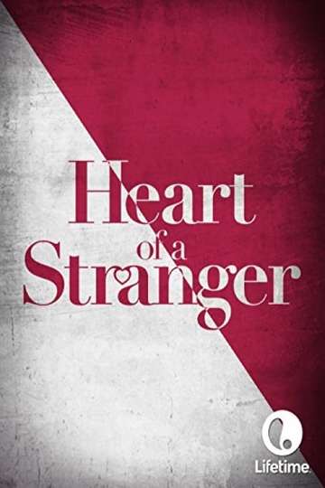 Heart of a Stranger Poster