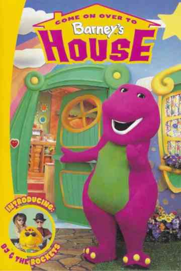 Come On Over to Barney's House Poster