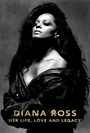 Diana Ross Her Life Love and Legacy