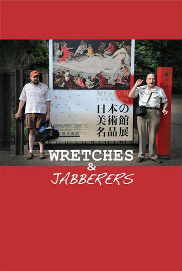 Wretches  Jabberers Poster