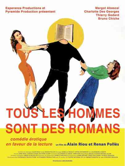 Tous les hommes sont des romans Poster