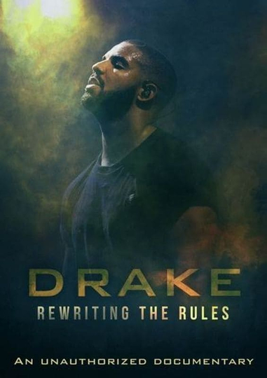 Drake Rewriting the Rules