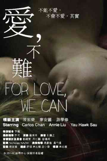 For Love We Can