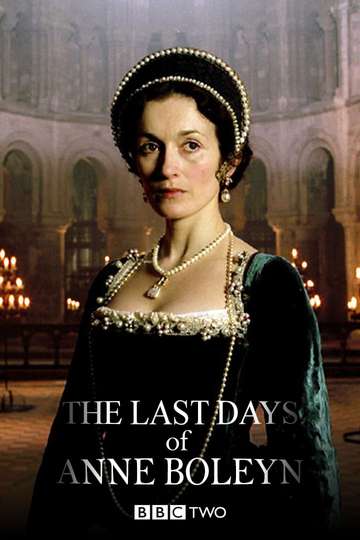 The Last Days of Anne Boleyn Poster