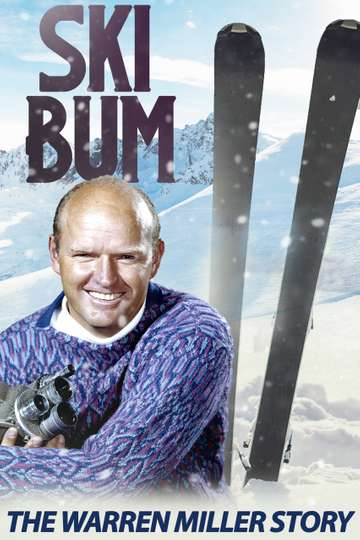 Ski Bum The Warren Miller Story Poster