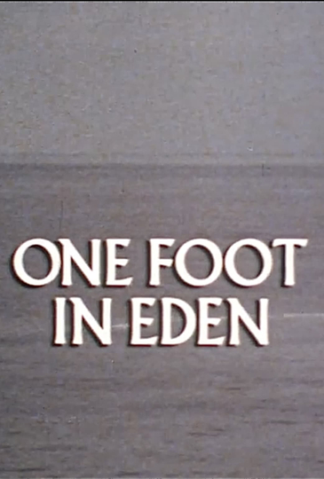 One Foot in Eden