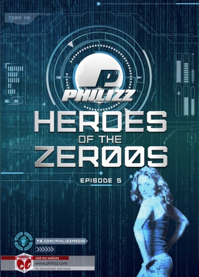 Heroes Of The Zer00s  Episode 5 Poster