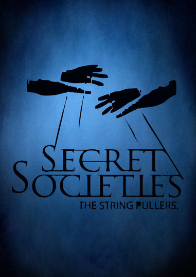 Secret Societies: The String Pullers Poster