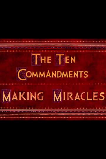 The Ten Commandments Making Miracles