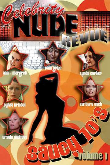 Celebrity Nude Revue The Saucy 70s Volume 1 Poster
