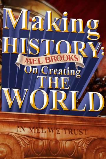 Making History Mel Brooks on Creating the World Poster