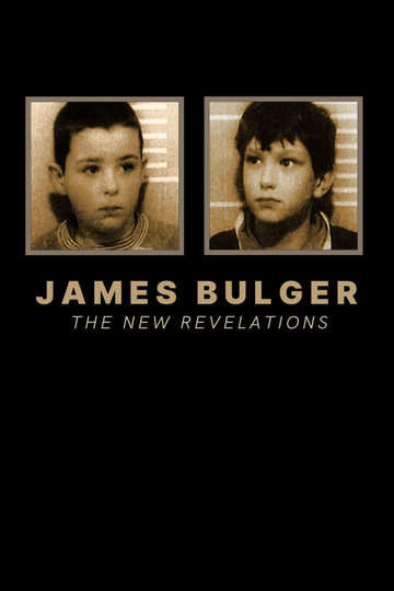 James Bulger The New Revelations Poster